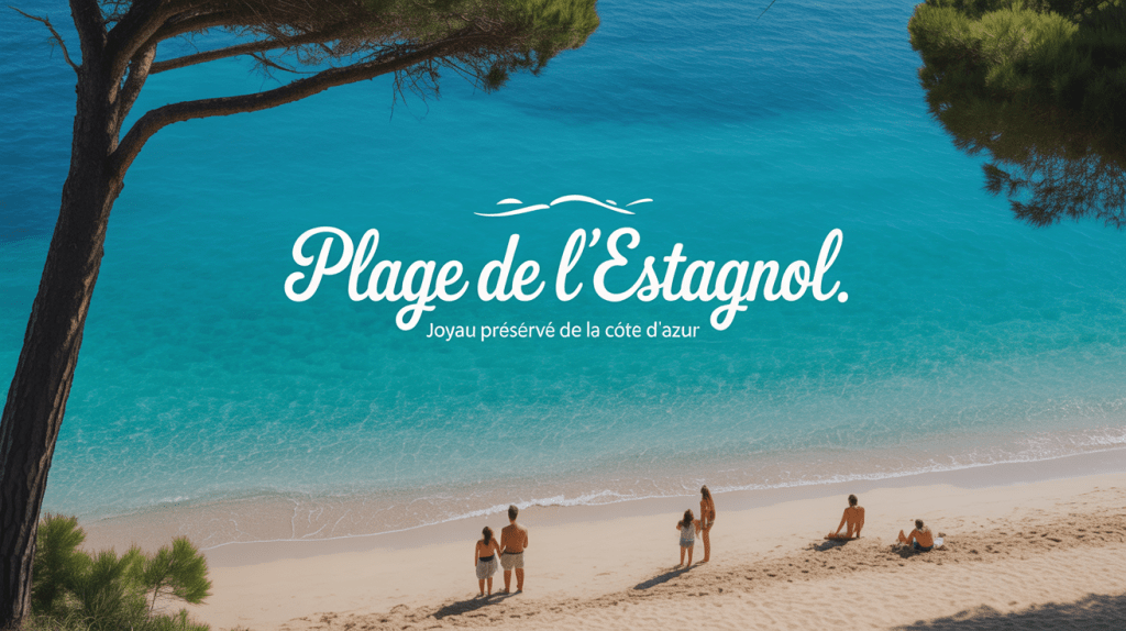 Plage de l'Estagnol - sable blanc, eau turquoise, pinède méditerranéenne