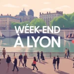 Que faire à Lyon ce weekend scène animée