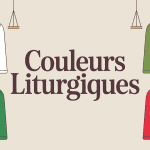 châsubles illustrant les couleurs liturgiques et leur signification pdf