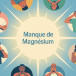 temoignage manque de magnesium illustration fatigue stress crampes