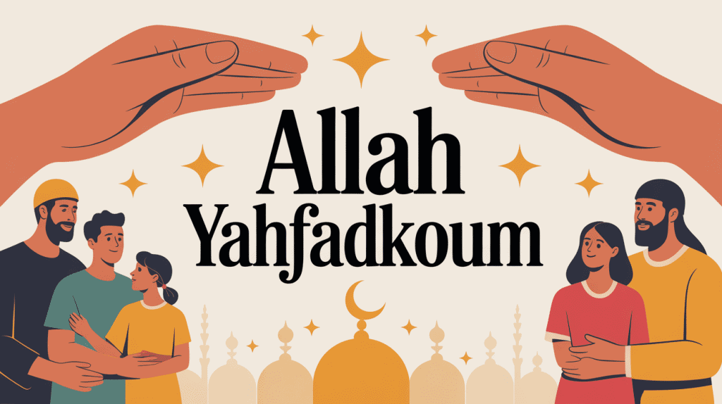 allah yahfadkoum signification image main protectrice famille