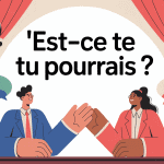 est ce que tu pourrais image politesse en français