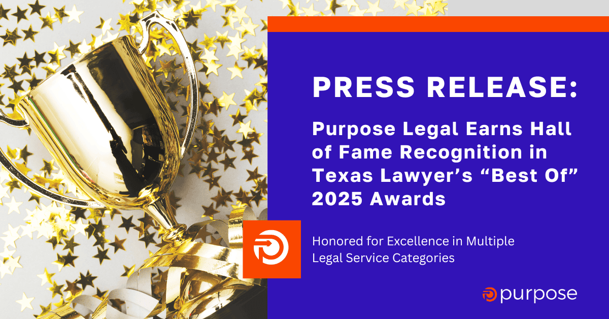 Purpose Legal wins Texas Lawyer Best of Awards including Hall of Fame