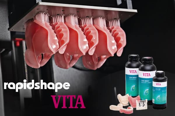 Rapid Shape & VITA VIONIC Resins Validated for Dental 3D Printing