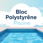 Bloc polystyrène piscine structure et bassin moderne