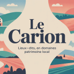 illustration conceptuelle le carion lieux-dits domaines patrimoine
