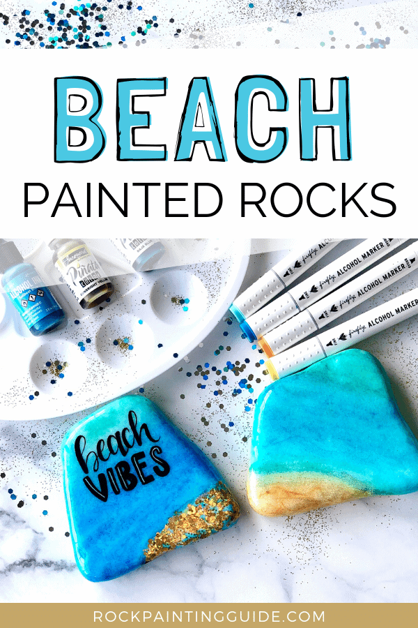 DIY Beach Painted Rocks with Glitter, Ink, and Good Vibes 9 beach painted rocks