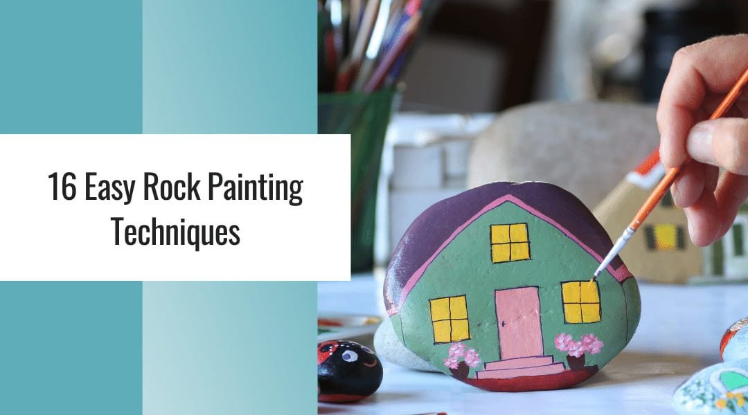16 Easy Rock Painting Techniques to Improve Your Skills 3 house painted rock