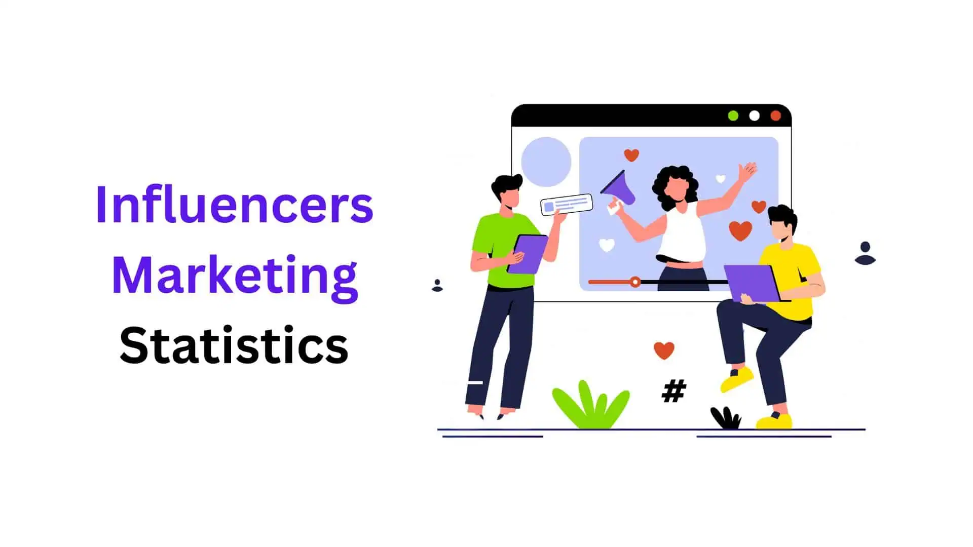 Influencers Marketing Statistics By Market Size, Platform And Facts (2025)