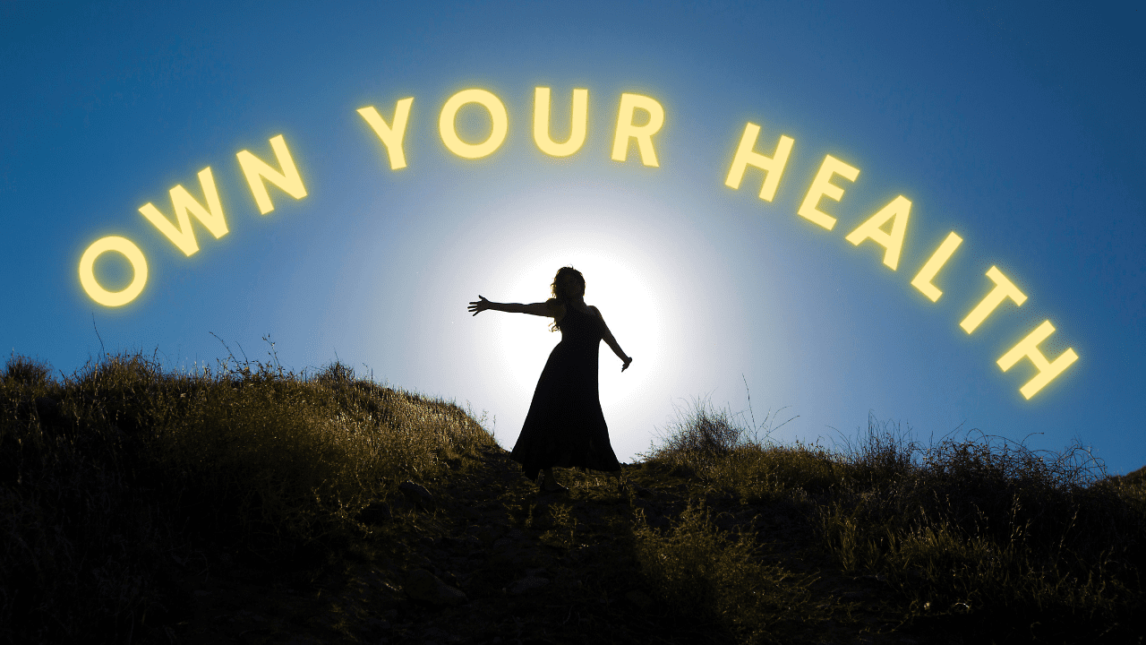 Healthy Eating Tip: Own Your Own Health; That Trumps Everything!