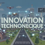 Innovation technologique ville connectée robots IoT