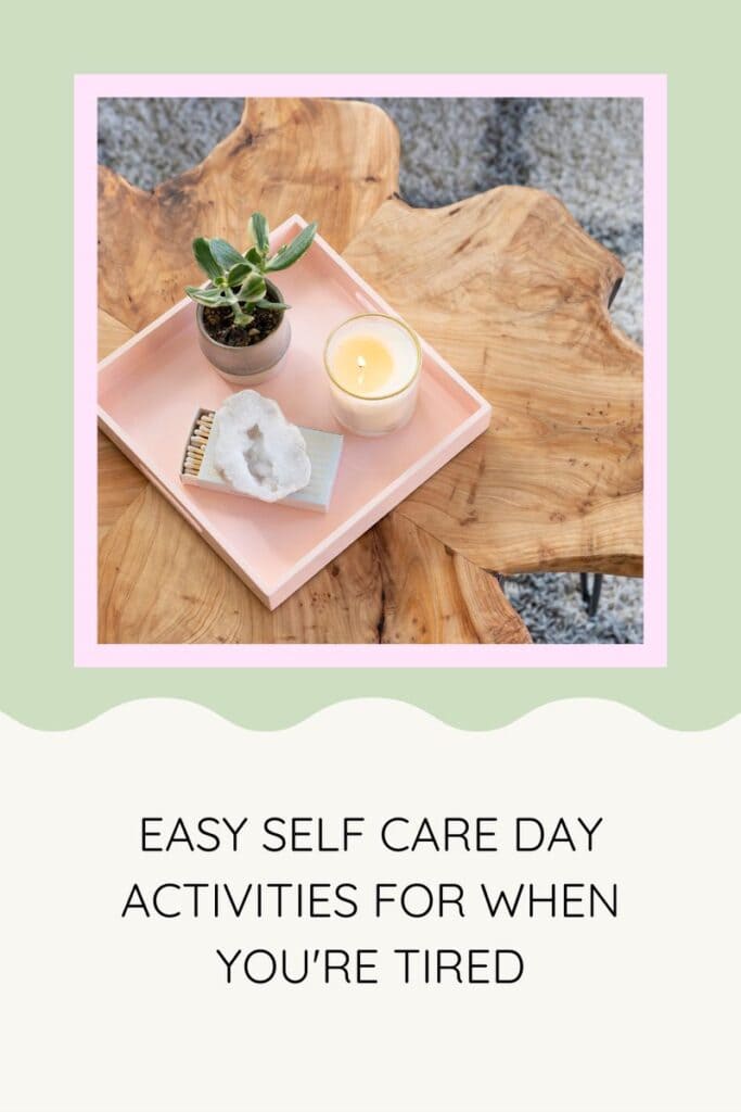 Pinterest pin for the self care day activities post