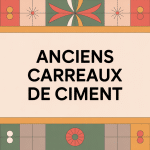 ancien carreaux de ciment décoratif patrimoine intérieur