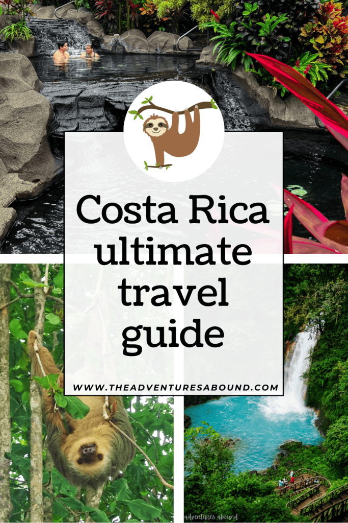 The Ultimate Costa Rica Travel Guide