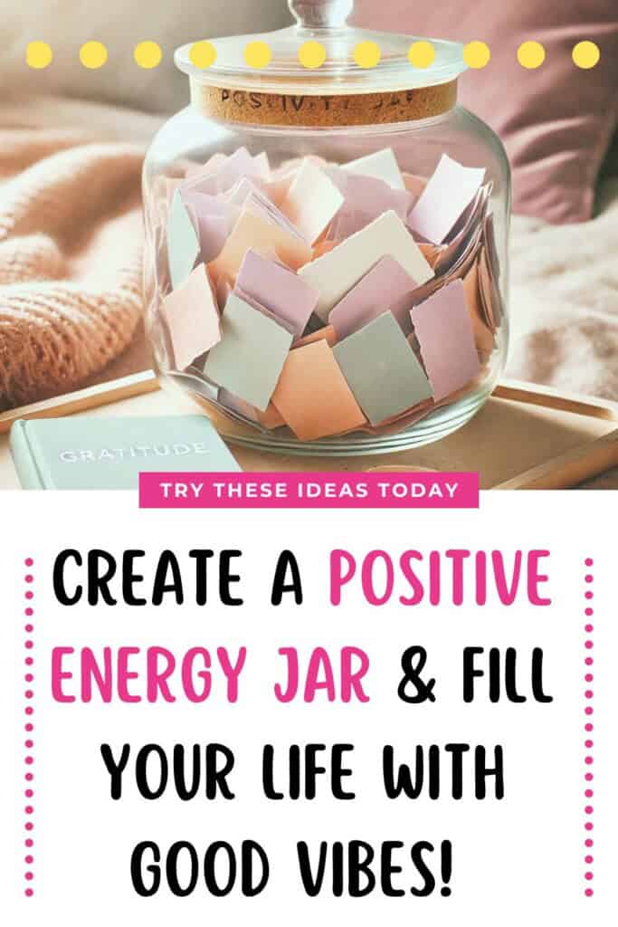 Pinterest pin for the positive energy jar post