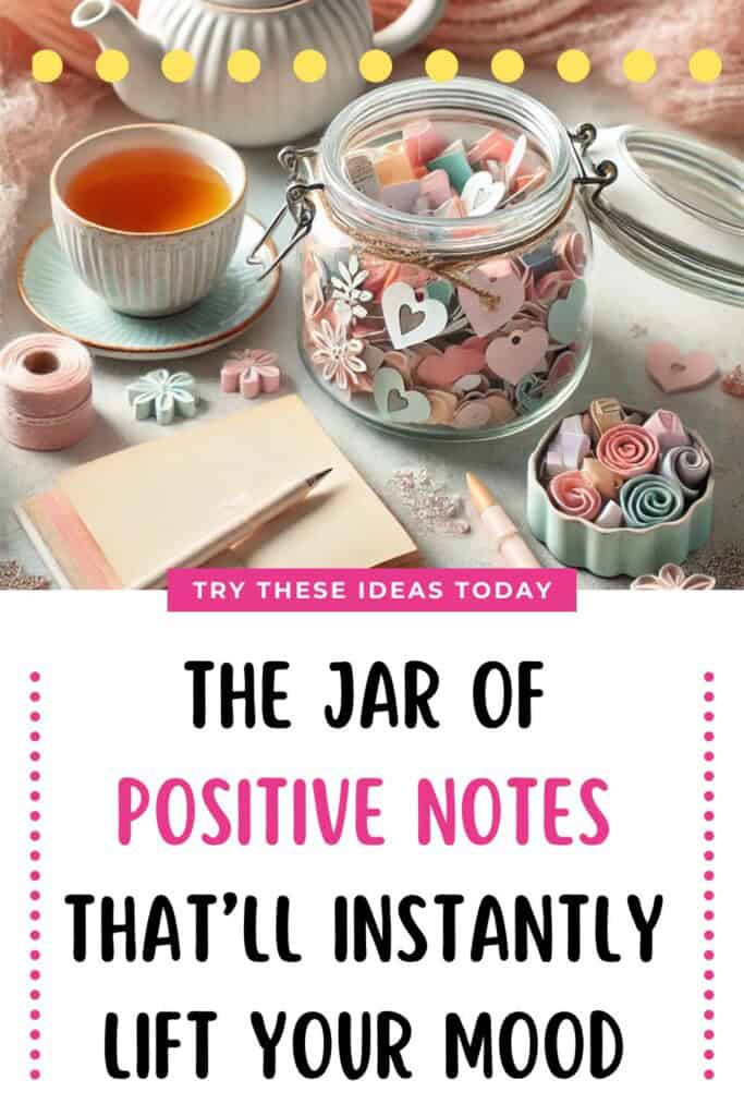 How to Start a Jar of Positive Notes | The Happy Journals