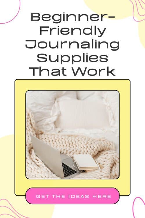 Essential Journaling Supplies for Beginners 4 Pinterest pin for the journaling supplies post
