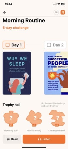 Headway App 1 A screenshot of the headway app shows a morning routine 5-day challenge. Day 1 features why we sleep, while day 2 is locked. There’s a trophy hall with three empty trophies and options to “read” or “listen. ”.