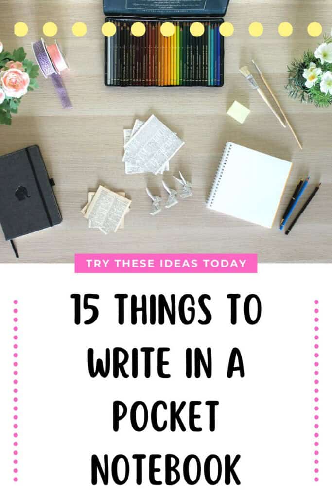 15 Things to Write in a Pocket Notebook | The Happy Journals