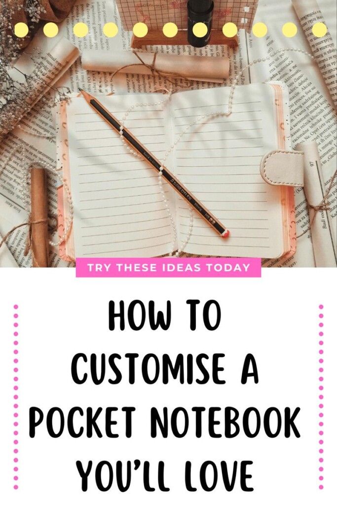 How to Customise a Pocket Notebook and Make It Yours