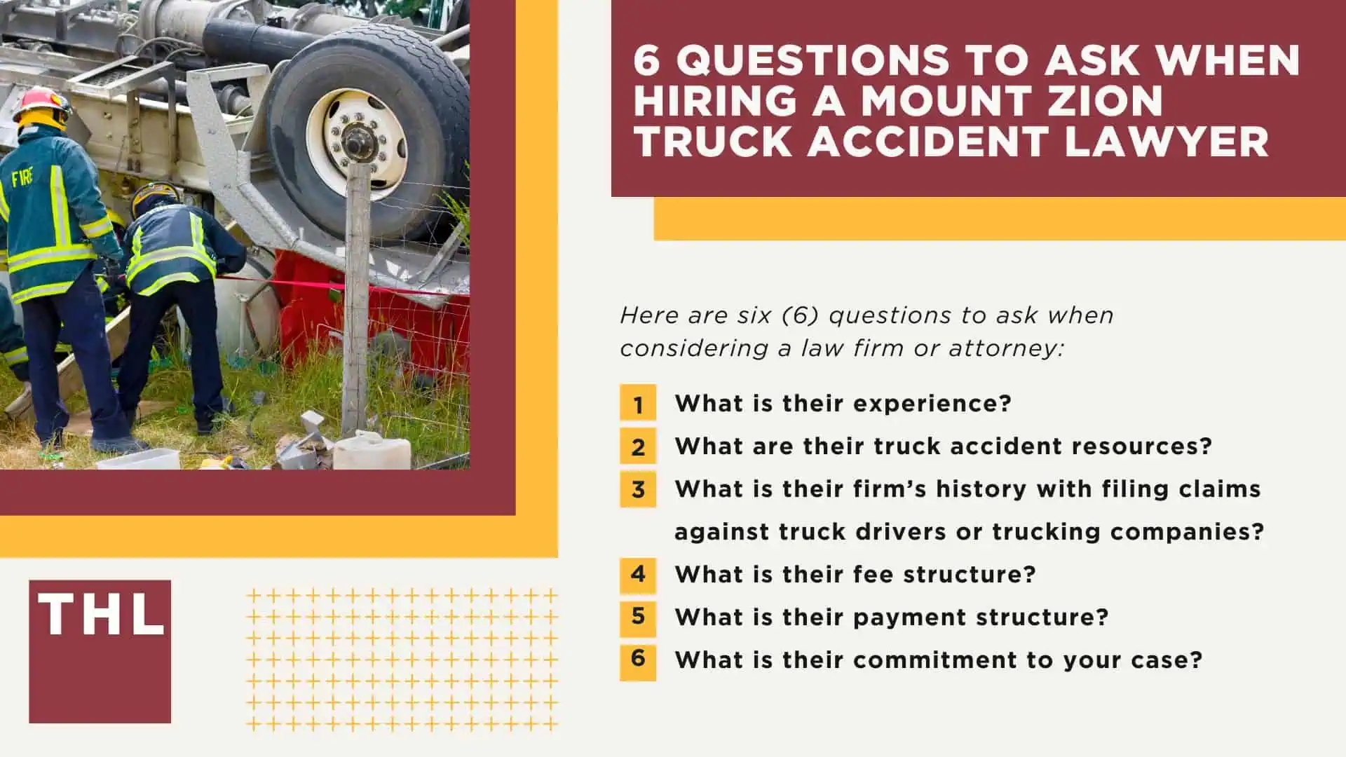 The #1 Mount Zion Truck Accident Lawyer; Mount Zion Truck Accident Lawyer; 6 Questions to Ask When Hiring a Mount Zion Truck Accident Lawyer