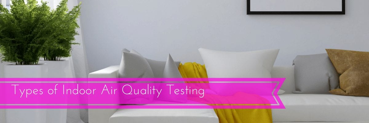 5(1) - Upstairs Downstairs Cleaning Service Types of indoor air quality testing
