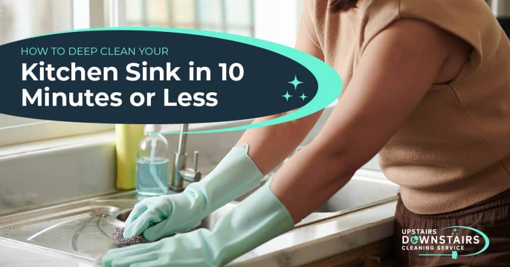 Person cleaning kitchen sink with gloves, demonstrating quick cleaning tips.