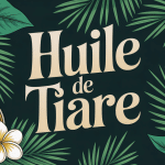 Huile de tiaré en bouteille entourée de fleurs tropicales