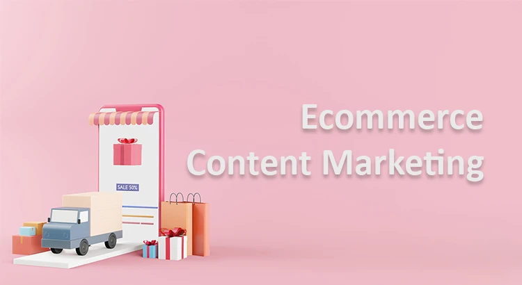 ecommerce content marketing
