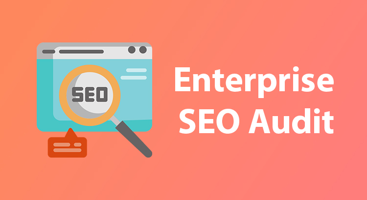 enterprise seo audit