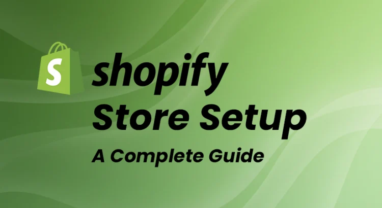 shopify store setup