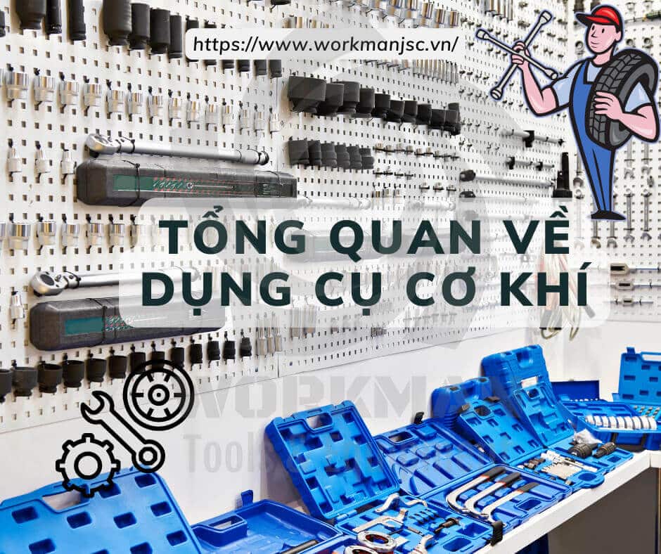 tong-quan-ve-dung-cu-co-khi