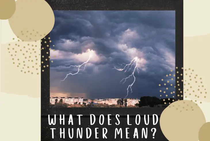 mean when thunder is loud