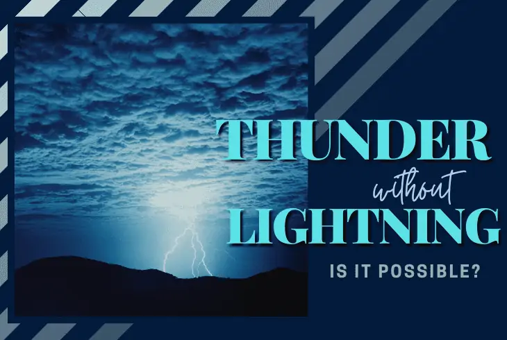 can you have thunder without lightning