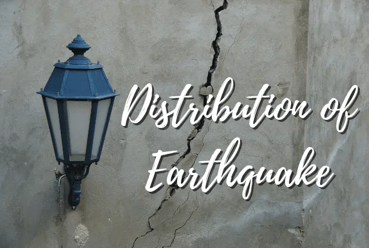 the distribution of earthquake