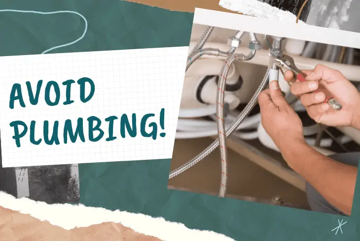 should avoid plumbing