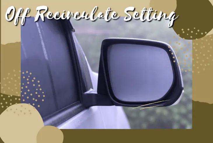 off recirculate setting