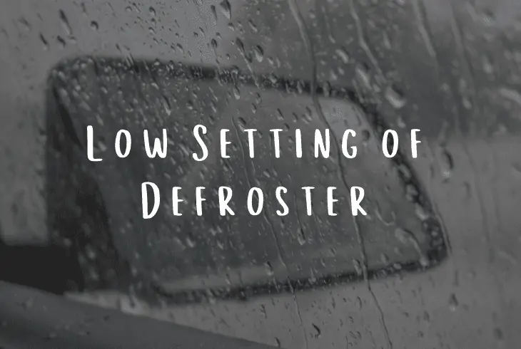 defroster low level setting