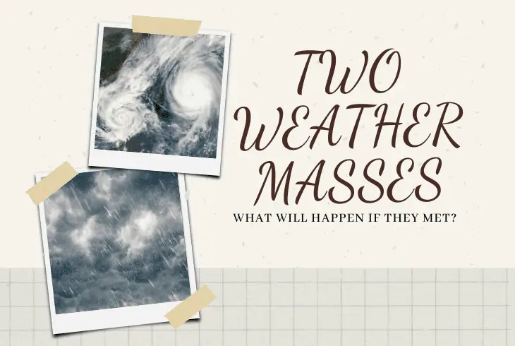 what happens when two air masses meet