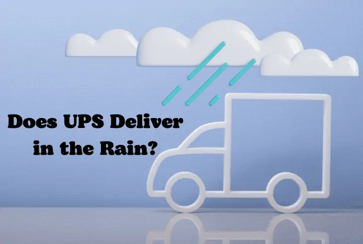 does ups deliver in the rain