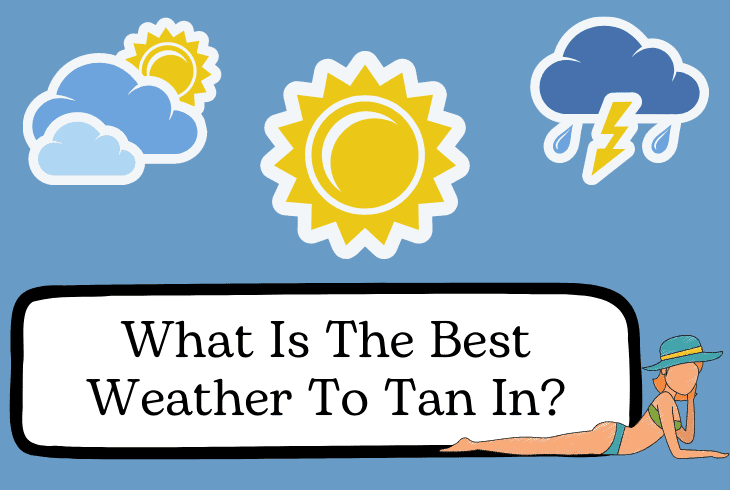 best weather to tan in