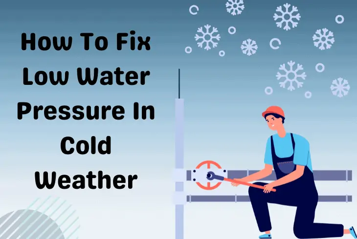 fix low water pressure in cold weather