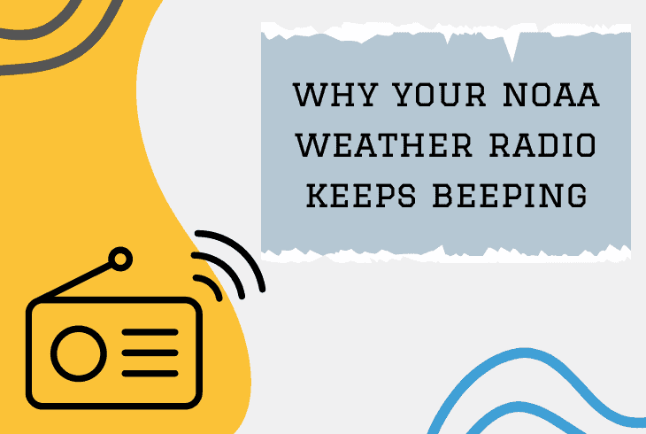 why is my noaa weather radio beeping
