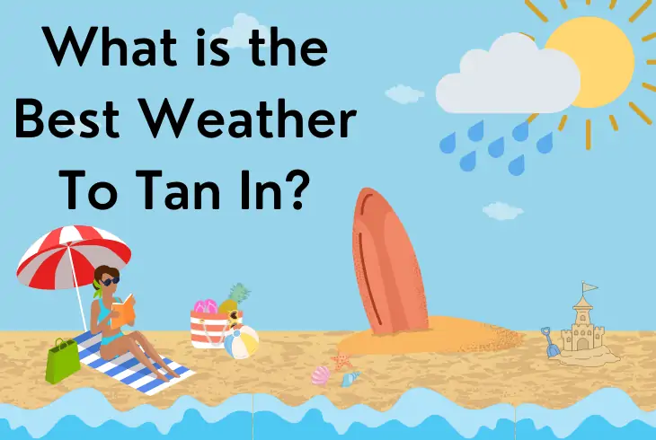weather to tan in