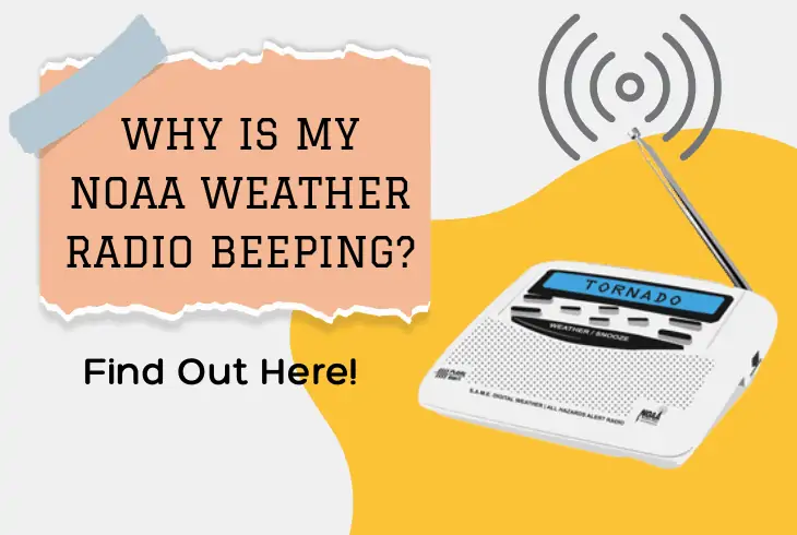 why is my noaa weather radio beeping