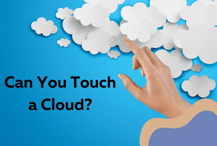touch clouds
