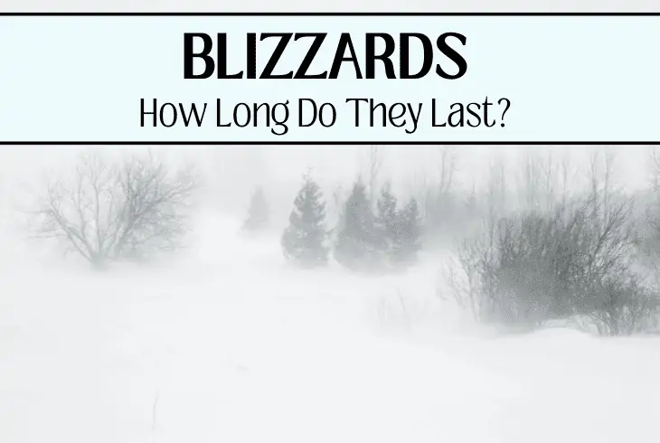 how long blizzards last