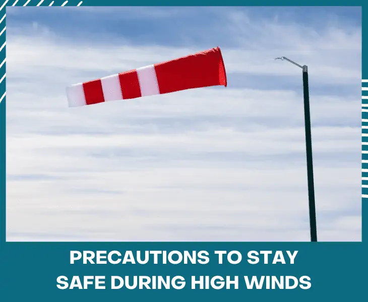 high wind precautions