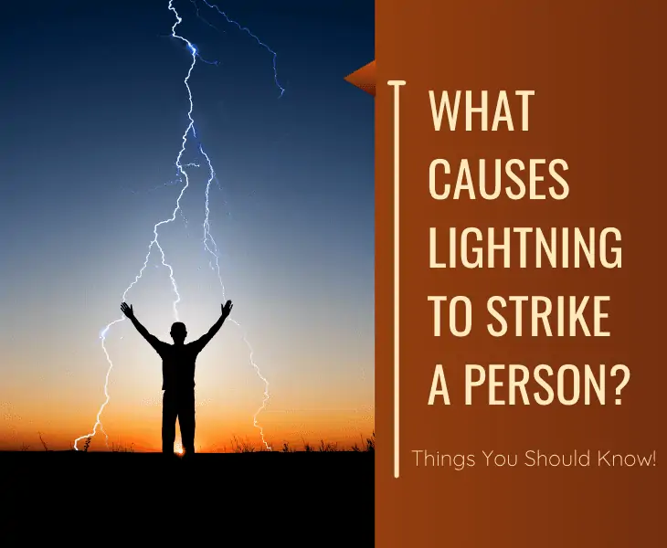 what causes lightning to strike a person