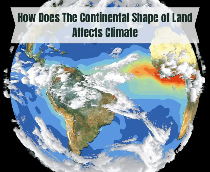 continental shape affect climate